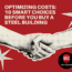 Optimizing Costs: 10 Smart Choices Before You Buy a Steel Building from Steel Commander Corp