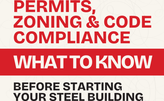 Permits, Zoning, and Code Compliance in your area with custom steel garage building kit with insulated panels and overhead doors, residential and commercial